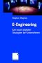 E-Engineering: Die neuen digitalen Strategien der Unternehmen