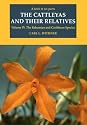 The Bahamian and Caribbean Species (Cattleyas & Their Relatives)