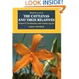 The Bahamian and Caribbean Species (Cattleyas & Their Relatives)