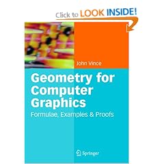 Geometry for Computer Graphics: Formulae, Examples and Proofs