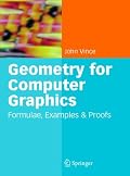 Geometry for Computer Graphics: Formulae, Examples and Proofs