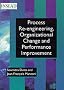 Process Re-engineering, Organizational Change and Performance Improvement (INSEAD Global Management)