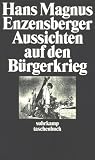 Aussichten auf den B�rgerkrieg (suhrkamp taschenbuch)