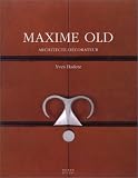 Revue Norma  / Maxime Old, 1910-1991, architecte décorateur
