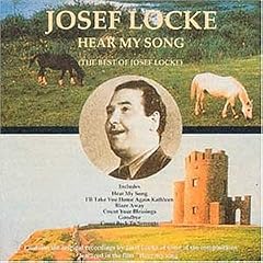 Josef Locke: Hear My Song