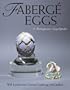 Faberg� Eggs: A Retrospective Encyclopedia