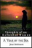 A Year by the Sea: Thoughts of an Unfinished Woman