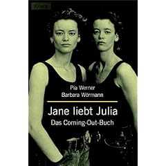 Jane liebt Julia. Das Coming-Out-Buch.
