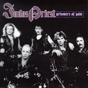 JUDAS  PRIEST - PRISONERS  OF  PAIN - Zortam Music