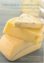 The Cheese Companion: A Connoisseurs Guide (Connoisseur's Guides)