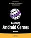 Beginning Android Games