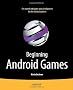 Beginning Android Games