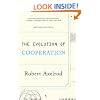 The Evolution Of Cooperation: Revised Edition