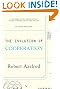 The Evolution of Cooperation: Revised Edition