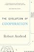 The Evolution of Cooperation: Revised Edition
