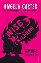 Wise Children (Vintage Classics)