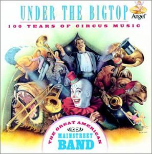 CD-Charts  Used : Under the Big Top: 100 Years of Circus Music