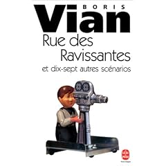 Rue des ravissantes, et dix-huit autres sc�narios cin�matographiques