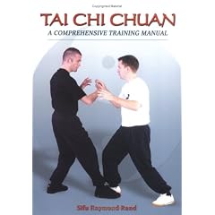 Tai Chi Chuan: A Comprehensive Training Manual