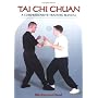 Tai Chi Chuan: A Comprehensive Training Manual