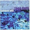 Bathtime with Loop Guru