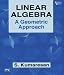 Linear Algebra: A Geometric Approach