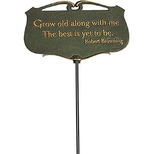 Grow Old with Me Garden Poem Plaque [Kitchen] by 