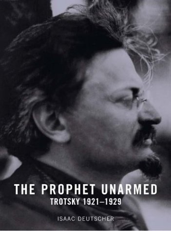 The Prophet Unarmed: Trotsky 1921-1929 under Marxism in The Books Store
