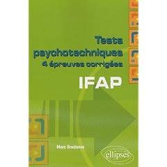 Tests psychotechniques IFAP : 4 �preuves corrig�s