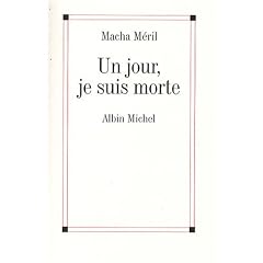 Un jour, je suis morte