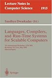 Languages, Compilers, and Run-Time Systems for Scalable Computers: 5th International Workshop, LCR 2000 Rochester, NY, USA, May 25-27, 2000 Selected Papers (Lecture Notes in Computer Science)