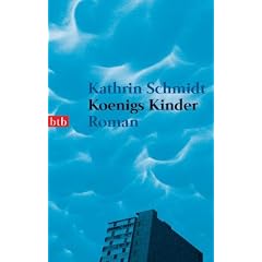 Koenigs Kinder: Roman