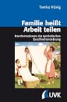 Familie hei�t Arbeit teilen: Transfor...