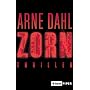 Zorn: Thriller (Opcop-Gruppe) von Arne Dahl