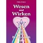 Wesen und Wirken der Wei�en Bruderschaft