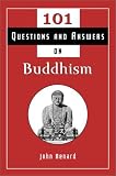 101 Questions and Answers on Buddhism
