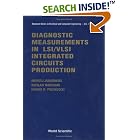 Click here to buy Diagnostic Measurements in Lsi Vlsi Integrated Circuits... by  Andrzej Jakubowski, Wieslaw Marciniak, Henryk M. Przewlocki, and Henryk M. Przewocki.