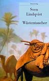 Wüstentaucher: Auf den Spuren von Dichtern, Träumern und Generälen Medium