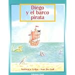 Diego Y El Barco Pirata (Uribe, Veronica. Cuentos De Diego.) book cover