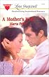 A Mother's Wish (The Caldwell Kin Series #2) (Love Inspired #185)
