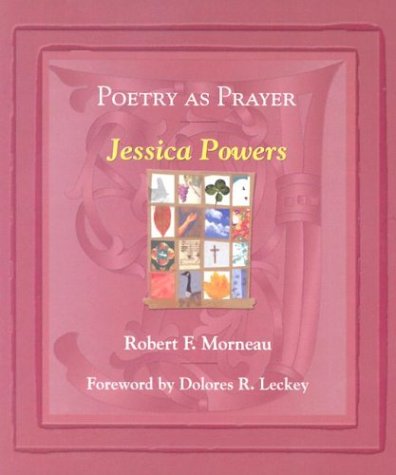Poetry As Prayer: Jessica Powers (The Poetry As Prayer Series)