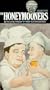 The Honeymooners "Classic 39," Vol. 7: Better Living Through TV & Mind Your Own Business [VHS]