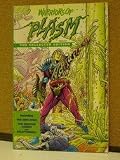 Warriors of Plasm The Collected Edition