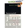 Interracial Intimacy: The Regulation of Race and Romance
