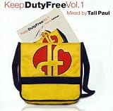 Keep Duty Free Vol.1: Mixed By Tall Paul