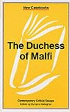 The Duchess of Malfi (New Casebooks)
