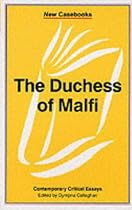 The Duchess of Malfi (New casebooks)