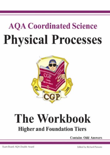GCSE AQA Coordinated Science: Physical Processes Workbook