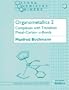 Organometallics 2: Complexes with Transition Metal-Carbon *p-bonds (Oxford Chemistry Primers) (Vol 2)