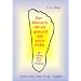Der Mensch ist so gesund wie seine F��e: Die L�sung Ihrer Fu�probleme